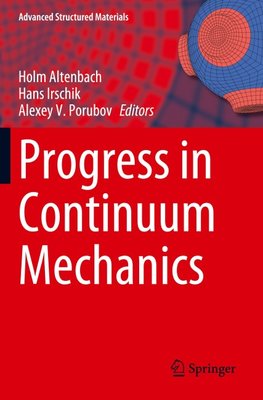 Progress in Continuum Mechanics