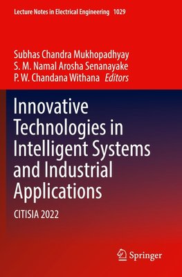 Innovative Technologies in Intelligent Systems and Industrial Applications