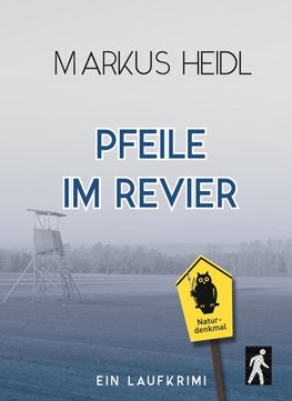 Pfeile im Revier - Laufkrimi