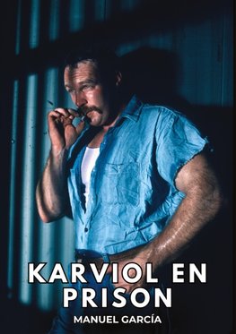 Karviol en Prison