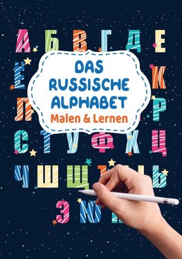 Das Russische Alphabet - Malen & Lernen