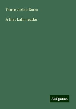 A first Latin reader