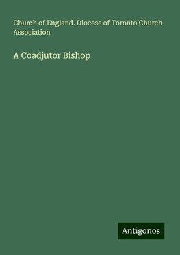 A Coadjutor Bishop