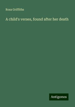 A child's verses, found after her death