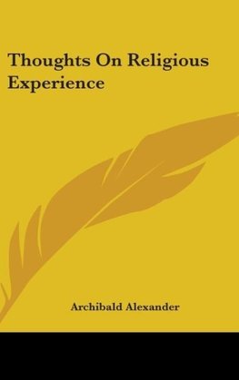 Thoughts On Religious Experience