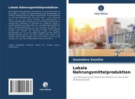 Lokale Nahrungsmittelproduktion