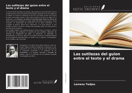 Las sutilezas del guion entre el texto y el drama