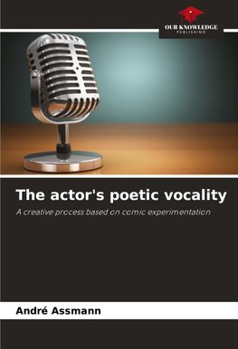 The actor's poetic vocality