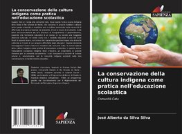 La conservazione della cultura indigena come pratica nell'educazione scolastica