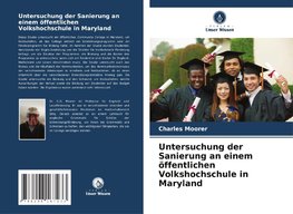 Untersuchung der Sanierung an einem öffentlichen Volkshochschule in Maryland