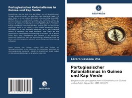 Portugiesischer Kolonialismus in Guinea und Kap Verde