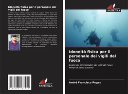 Idoneità fisica per il personale dei vigili del fuoco