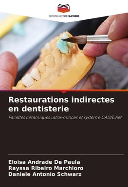 Restaurations indirectes en dentisterie