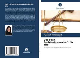 Das Fach Rechtswissenschaft für alle