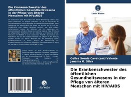 Die Krankenschwester des öffentlichen Gesundheitswesens in der Pflege von älteren Menschen mit HIV/AIDS