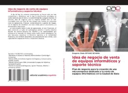 Idea de negocio de venta de equipos informáticos y soporte técnico