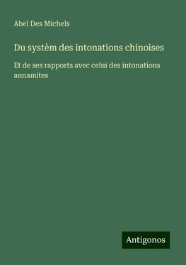 Du systèm des intonations chinoises