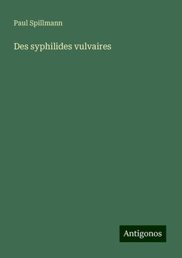 Des syphilides vulvaires