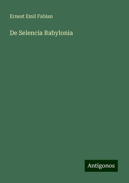 De Selencia Babylonia