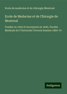 Ecole de Medecine et de Chirurgie de Montreal