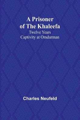 A Prisoner of the Khaleefa