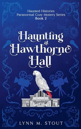 Haunting at Hawthorne Hall