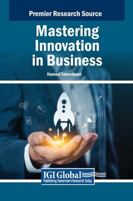 Mastering Innovation in Business