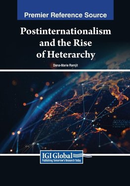 Postinternationalism and the Rise of Heterarchy