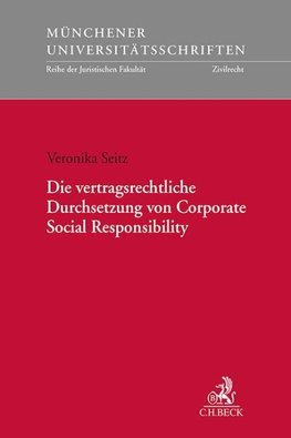 Die vertragsrechtliche Durchsetzung von Corporate Social Responsibility