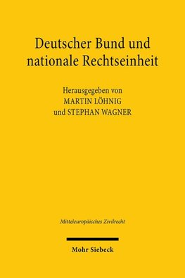 Deutscher Bund und nationale Rechtseinheit