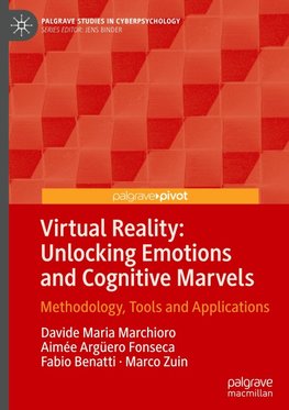 Virtual Reality: Unlocking Emotions and Cognitive Marvels