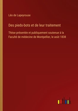 Des pieds-bots et de leur traitement