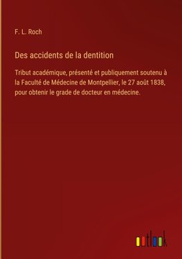 Des accidents de la dentition