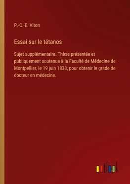 Essai sur le tétanos