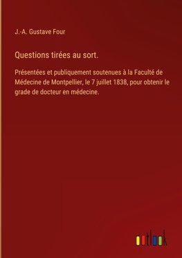 Questions tirées au sort.