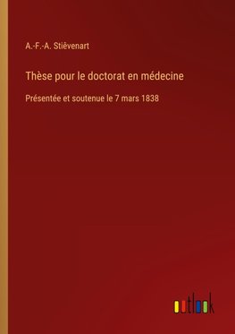 Thèse pour le doctorat en médecine