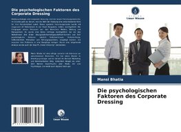 Die psychologischen Faktoren des Corporate Dressing