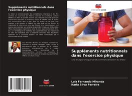 Suppléments nutritionnels dans l'exercice physique