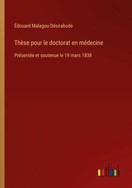 Thèse pour le doctorat en médecine