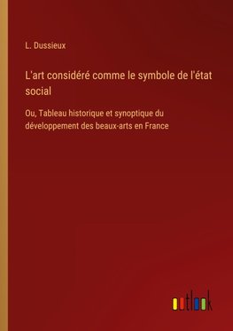 L'art considéré comme le symbole de l'état social