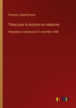 Thèse pour le doctorat en médecine