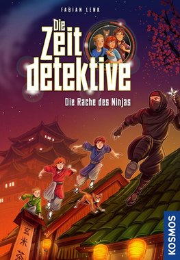 Die Zeitdetektive, 6, Die Rache des Ninjas