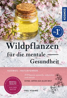 Wildpflanzen für die mentale Gesundheit