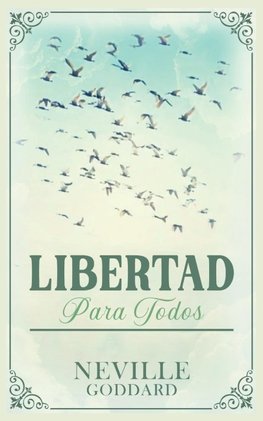 Libertad para Todos - Coleccion Deluxe