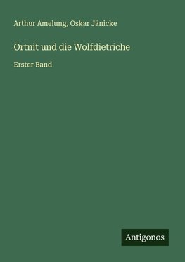 Ortnit und die Wolfdietriche