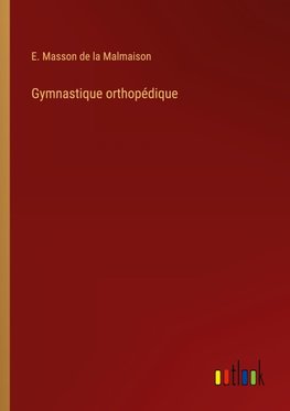 Gymnastique orthopédique