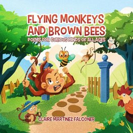 Flying Monkeys And Brown Bees