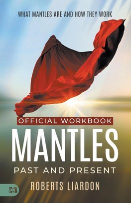 The Official Workbook for Mantles Past and Present