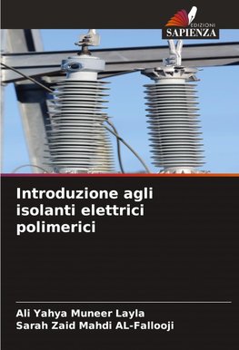 Introduzione agli isolanti elettrici polimerici