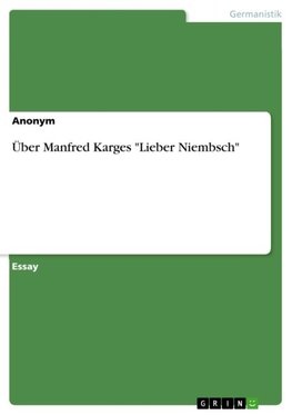 Über Manfred Karges  "Lieber Niembsch"